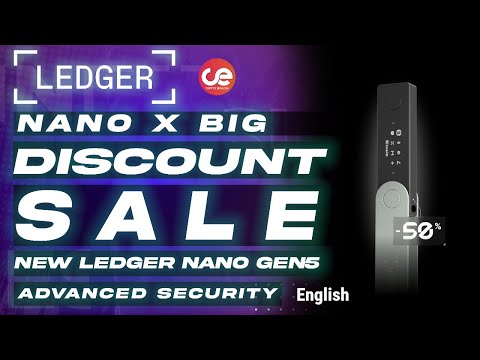 Ledger Nano X on Big Sale 💳 50% Discount & New Nano Gen5 Comparison - English