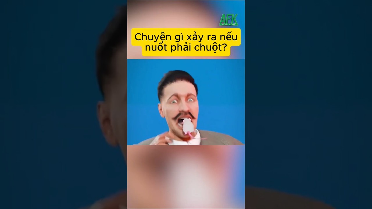 Chuyện gì xảy ra nếu bạn nuốt phải chuột?