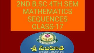 2nd b sc 4th sem sequences class-17