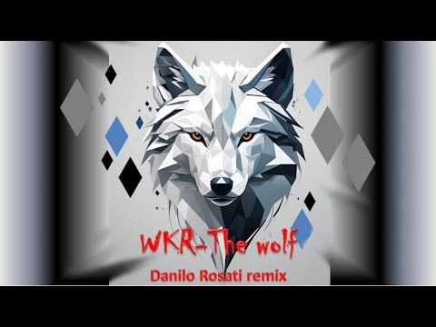 WKR   The Wolf Danilo Rosati Remix 2024