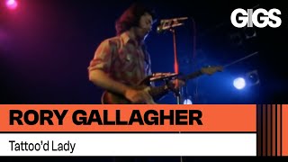 Rory Gallagher - Tattoo'd Lady (From Irish Tour)