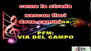 KARAOKE VIA DEL CAMPO - FABRIZIO DE ANDRE&#39; ft PFM