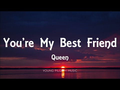 Queen - You're My Best Friend (Lyrics)