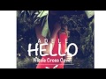 Adele - Hello (Nicole Cross & oXu) 