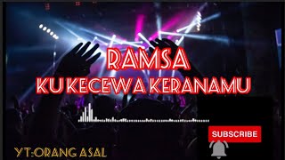 Download lagu Ramsa-ku kecewa keranamu.#laguorangasli mp3 Download lagu Ramsa-ku kecewa keranamu.#laguorangasli mp3