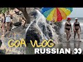 Goa vlog / Russian se friendship ho gayi 😅🏖️❤️