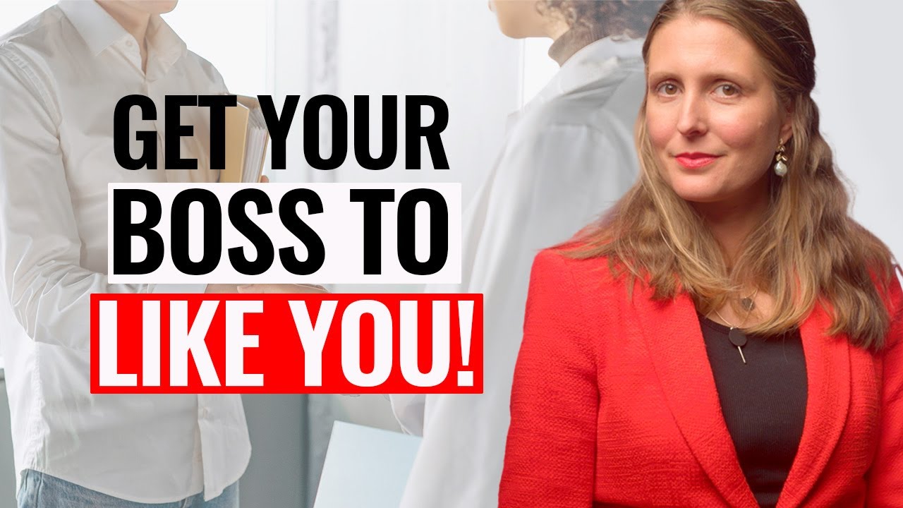 Your Boss Doesn’t Like You! 6 Insider SECRETS to Get Your Boss to Like You