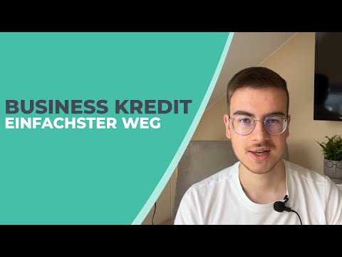 Einfachster Weg einen Kredit für dein Business zu bekommen | Wie ich es gemacht habe!