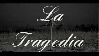 La Tragedia (Dramatic Short Film)