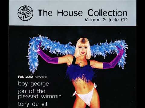 Boy George / Jon Of The Pleased Wimmin / Tony De Vit – The House Collection Volume 2