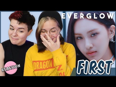 EVERGLOW (에버글로우) - FIRST ★ MV REACTION