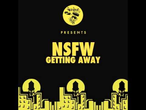 NSFW - Getting Away (Punks Jump Up Remix)
