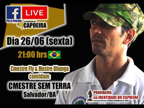 80ª LIVE NA IDENTIDADE DO CAPOEIRA - CMESTRE SEM TERRA