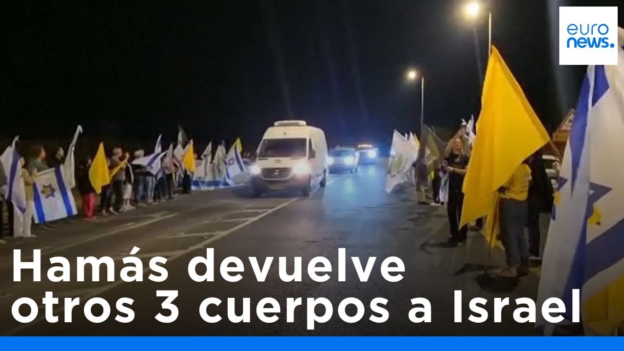 Israel anuncia la entrega de los restos de 3 víctimas de Hamás en medio del frágil alto el fuego