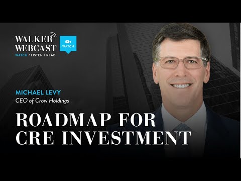 Roadmap for CRE Investment with Michael Levy
