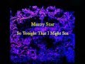 Mazzy Star - So Tonight That I Might See - Black ...