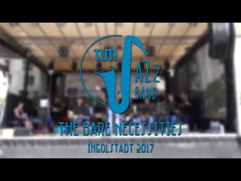 The Bare Necessities - TUM JazzBand Live in Ingolstadt