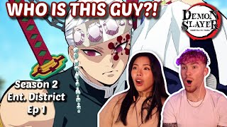 Who Is This Guy?! | Demon Slayer Reaction S2 Ep 1 Entertainment District