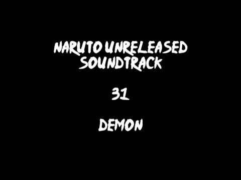 Naruto Unreleased Soundtrack - Demon (REDONE)