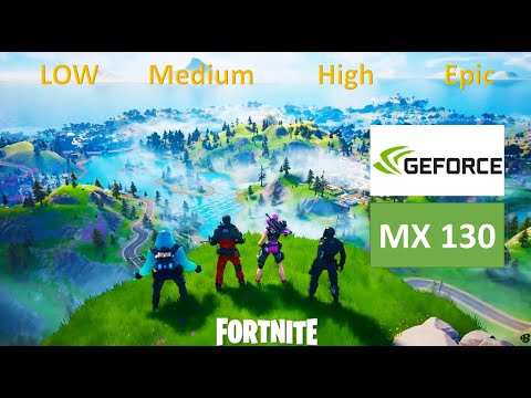 MX 130 & I5 8250U all settings || Fortnite Chapter 2 Season  || Benchmark