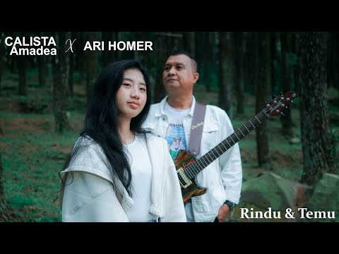 CALISTA Amadea x ARI HOMER - Rindu & Temu (Official Video)