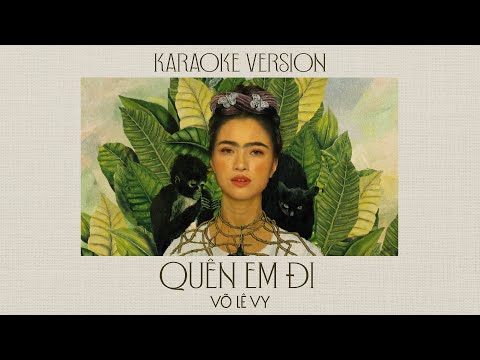 VÕ LÊ VY - QUÊN EM ĐI I OFFICIAL KARAOKE
