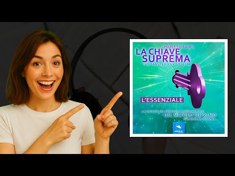La Chiave Suprema di Charles Haanel: Audiolibro Essenziale per la Crescita 🌟