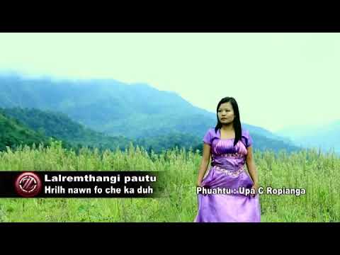Lalremthangi Pautu - Hrilh Nawn Fo Che Ka Duh
