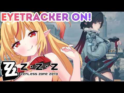 Is Zenless Zone Zero dangerous if I use eyetracker? LET’S FIND OUT!【Ruby Runeheart】