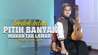 Download lagu Dedek Intan - Pitih Banyak Makan Tak Lamak | DJ Kentrung Version mp3