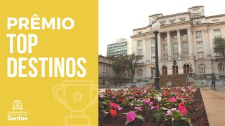 #PRÊMIO - Ajude a votar em Santos no prêmio Top Destinos Turísticos