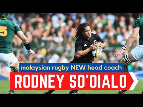 Rodney So’oialo | New Malaysian Rugby Head Coach