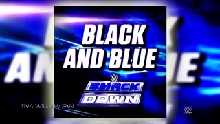 WWE SmackDown Live Official Theme Song  Black and 