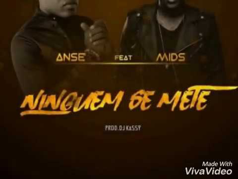 Ninguém se mete ( Anse Feat. Mids The Groove ) (prod_By_Djkassy)