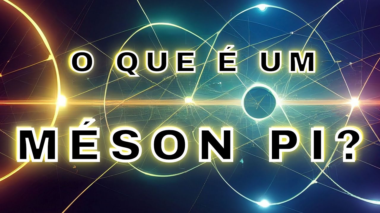 O que é um Méson Pi? Qual relação dessa partícula com o Brasil? #cienciaquímica #science #meson