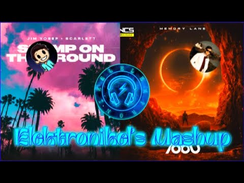 Tobu - Memory Lane & Jim Yosef - Stamp On The Ground (ft. Scarlett) | Elektronikel's Mashup