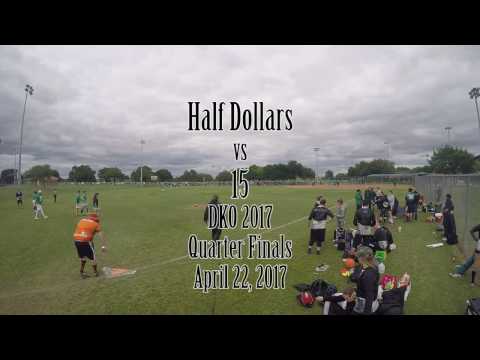 15 vs Half Dollars --- Quarter Finals #DKO2017