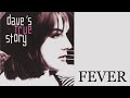 Fever- Dave's True Story