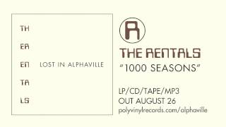 The Rentals - 1000 Seasons video