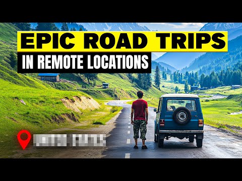 10 Epic Road Trips in the World's Most Remote Locations You Must Experience!