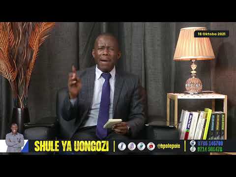 SHULE YA UONGOZI Episodi:8 "Umuhimu wa kuweka na kuishi malengo"