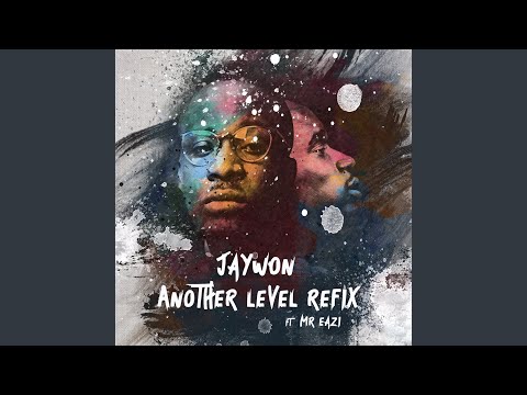 Another Level (Techno Refix) [feat. Mr Eazi]