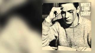 White Lung - Those girls