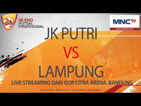JK Putri VS Lampung (FULL Skor 6-0) - BLEND FUTSAL PROFESSIONAL