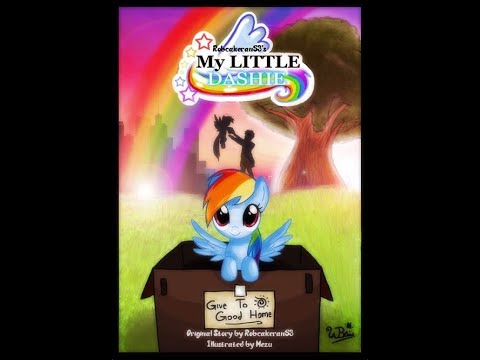 my little Dashie ~ (full movie) REUPLOAD