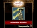 Antonio Aguilar – La Canalera