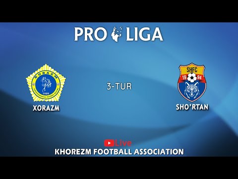 🇺🇿PRO LIGA | "XORAZM" - "SHO'RTAN" 3-tur