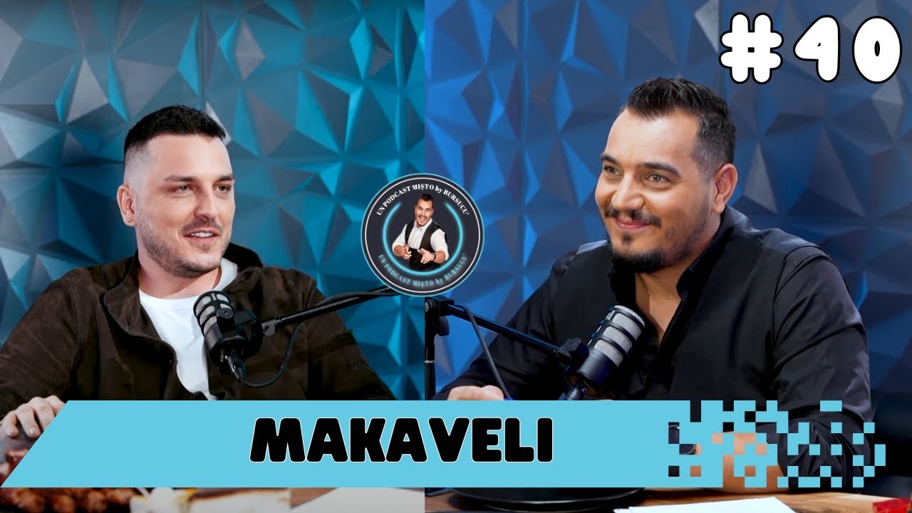 un PODCAST mișto - MAKAVELI - OMUL care NU mai are NIMIC de PIERDUT!