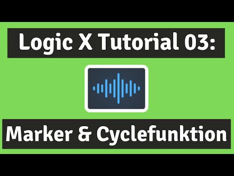 Logic X Tutorial deutsch Teil 03 - Navigationsbefehle, Marker , Cyclefunktion