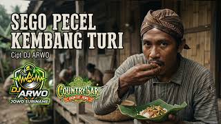Download lagu SEGO PECEL KEMBANG TURI - DJ ARWO #jowosuriname  mp3